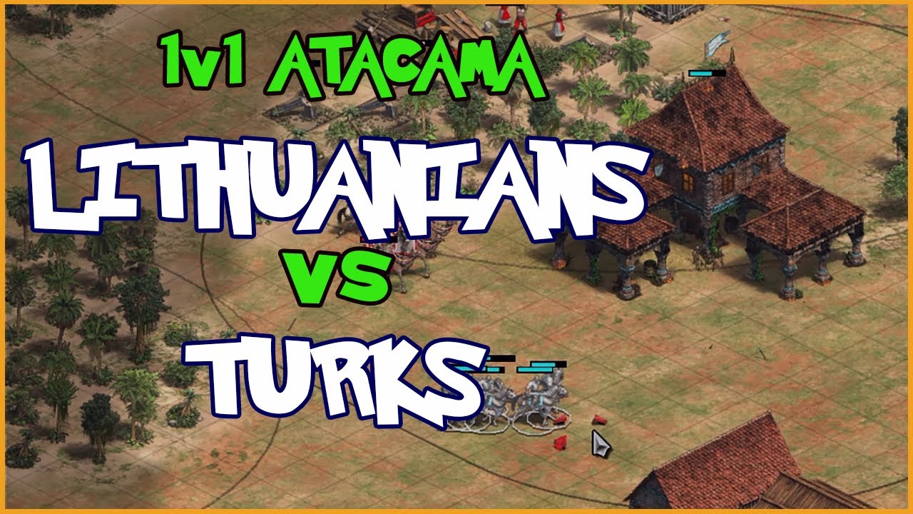 1v1 Atacama | Lituani contro Turchi | Scouts into Knights