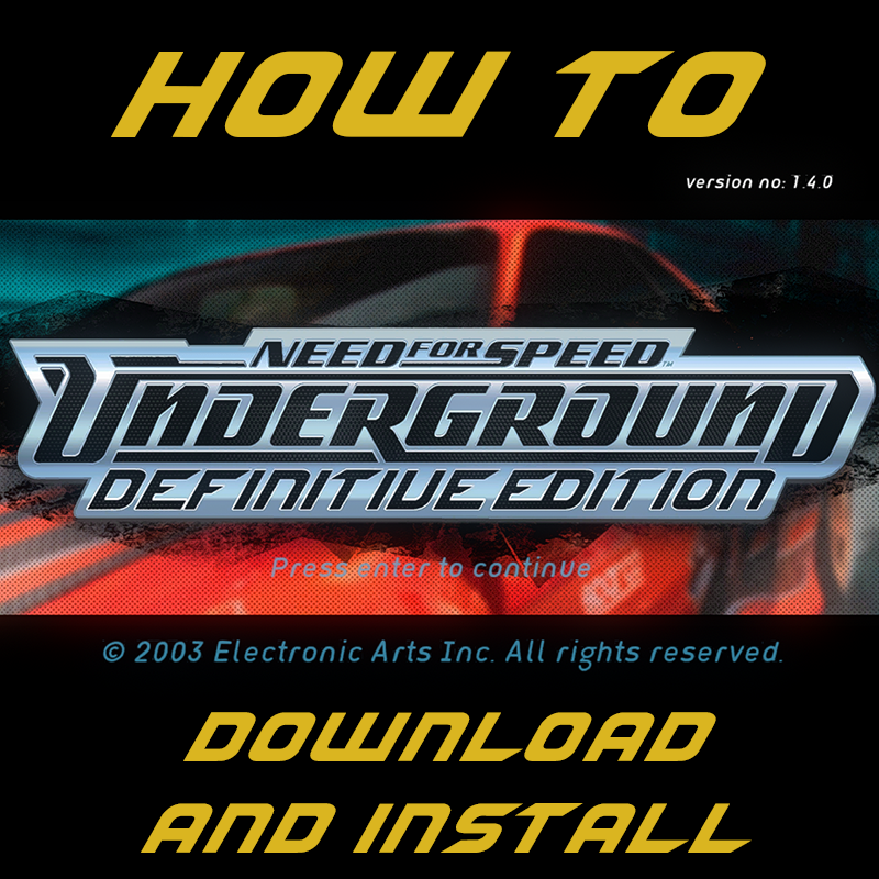 How to download and install Need for Speed Underground 1: Definitive Edition