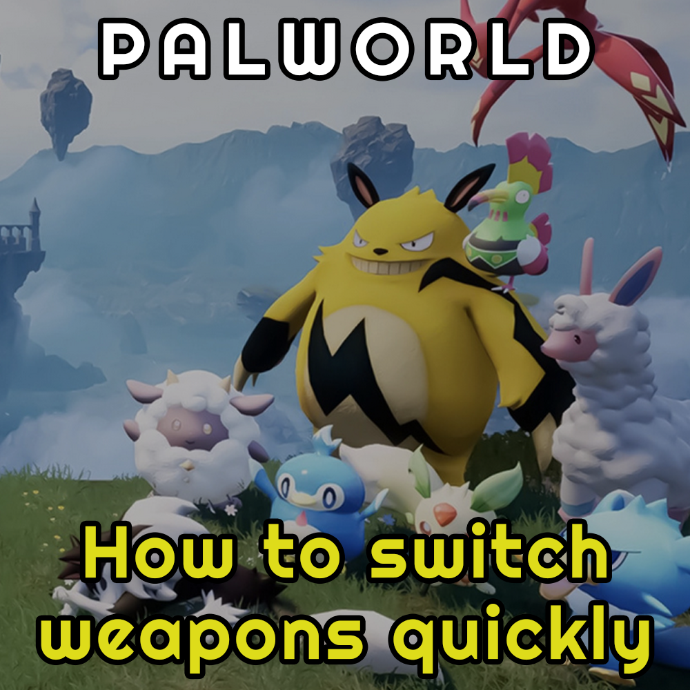 Palworld: How to change or switch weapon