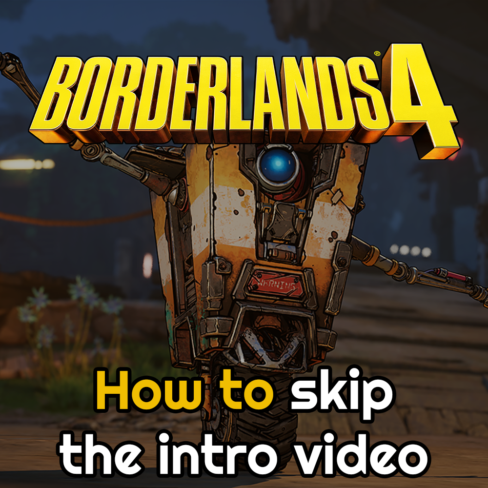 Borderlands 4: How to skip intro video