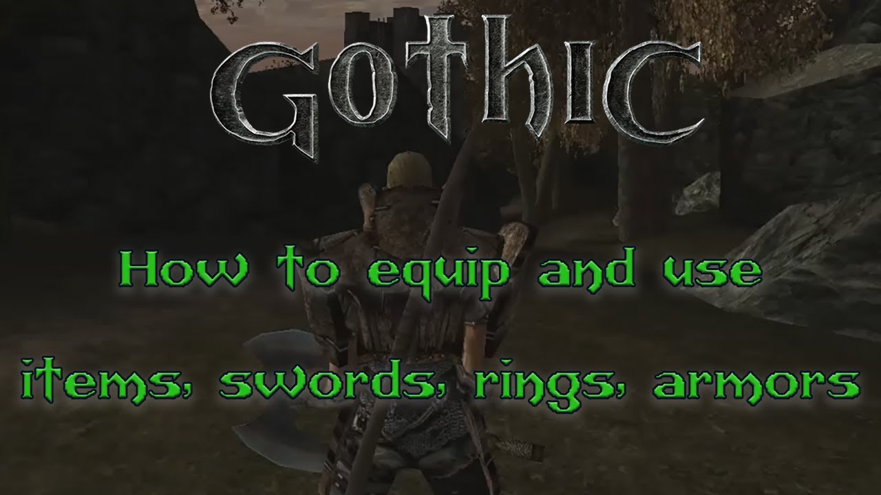 Gothic: How to equip items