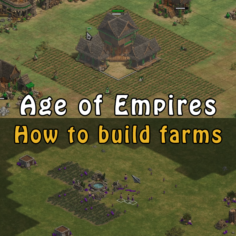 Age of Empires: how to build farms