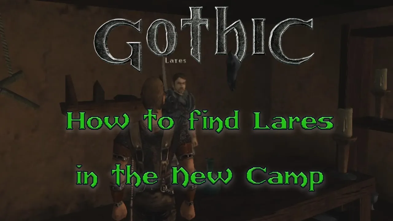How to find Lares in the New Camp