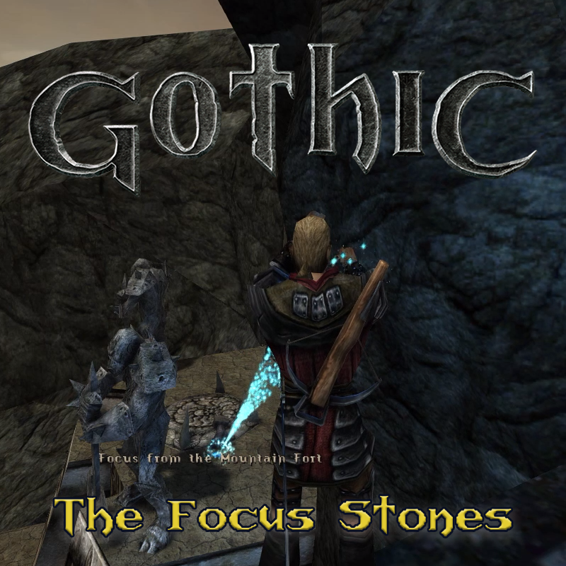 Gothic 1: Posizione delle Pietre Focali